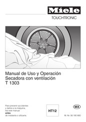 Miele TOUCHTRONIC T 1303 Manual De Uso Y Operación