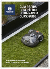 Husqvarna AUTOMOWER 305 Guía Rápida