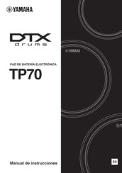 Yamaha DTX drums TP70 Manual De Instrucciones