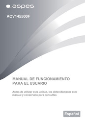 Aspes ACV145500F Manual De Funcionamiento Para El Usuario