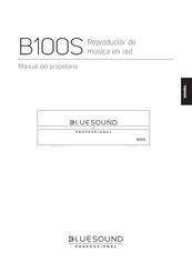 Bluesound Professional B100S Manual Del Propietário