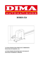 Dima Automatismos BORIS-524 Instrucciones De Instalacion Y Uso