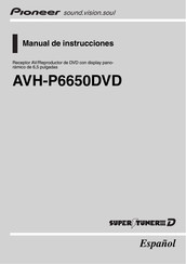 Pioneer Super Tuner III D AVH-P6650DVD Manual De Instrucciones