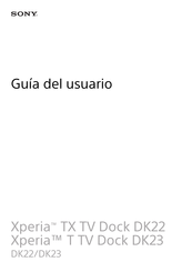 Sony Xperia TX TV Dock DK22 Guia Del Usuario