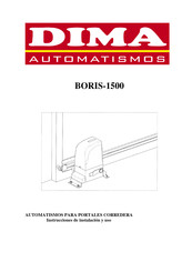 Dima Automatismos BORIS-1500 Instrucciones De Instalacion Y Uso