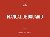 Polk MagniFi Max AX SR Manual De Usuario