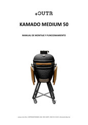 OUTR KAMADO MEDIUM 50 Manual De Montaje Y Funcionamiento