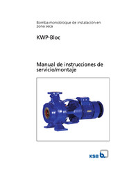 KSB KWP-Bloc Manual De Instrucciones De Servicio/Montaje