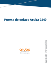 HP Enterprise Aruba 9240 Guia De Instalacion