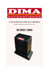 Dima Automatismos BORIS 2000 Instrucciones De Instalacion Y Uso