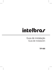 Intelbras TIP 400 Guia De Instalacion