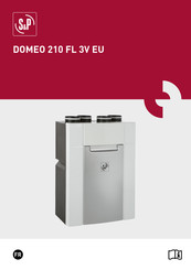 S&P DOMEO 210 FL 3V EU Manual De Instrucciones