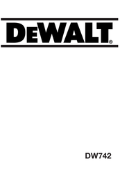 DeWalt DW742 Manual Del Usuario