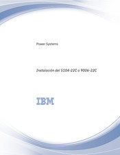 IBM Power Systems 5104-22C Instrucciones De Instalación