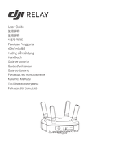 DJI RELAY Guía De Usuario