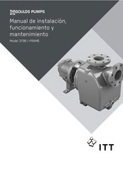 ITT GOULDS PUMPS 3796 i-FRAME Manual De Instalación, Funcionamiento Y Mantenimiento