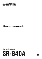 Yamaha SR-B40A Manual De Usuario