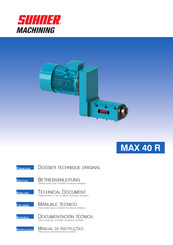 SUHNER MACHINING MAX 40 R Documentación Técnica