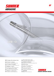 SUHNER ABRASIVE LVB 13 Documentación Técnica