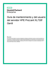 Hewlett Packard HPE ProLiant XL730f Gen9 Guía De Mantenimiento