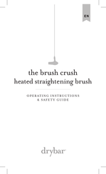 drybar The Brush Crush 900-1595-7 Instrucciones De Operación