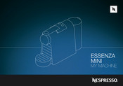 Nespresso ESSENZA MINI MY MACHINE EN85BCA Manual De Instrucciones