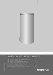 Buderus SU200/5W Instrucciones De Instalación Y Mantenimiento Para El Técnico