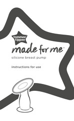 Tommee Tippee made for me Instrucciones De Uso