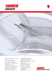 SUHNER ABRASIVE UMB 4-RQ Documentación Técnica