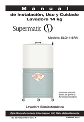 Supermatic SLG1415RA Manual De Instalación, Uso Y Cuidado