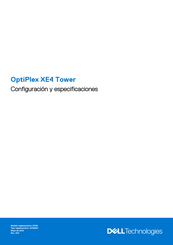 Dell OptiPlex XE4 Tower Configuración Y Especificaciones