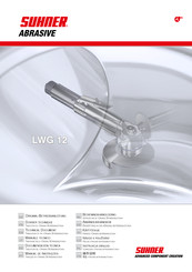 Suhner Abrasive LWG 12 Documentación Técnica