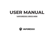 Vaporesso XROS MINI Instrucciones De Uso