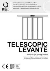 Key Automation TELESCOPIC LEVANTE Serie Instrucciones Y Advertencias Para Su Instalación Y Uso