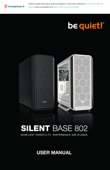 BE QUIET! SILENT BASE 802 Manual Del Usuario