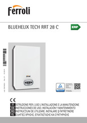 Ferroli BLUEHELIX TECH RRT 28 C Instrucciones De Uso, Instalación Y Mantenimiento