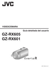 JVC Everio R GZ-RX605 Guía Detallada Del Usuario