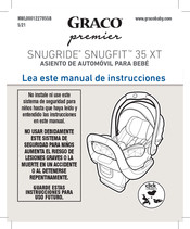 Graco premier SNUGRIDE SNUGFIT 35 XT Manual De Instrucciones