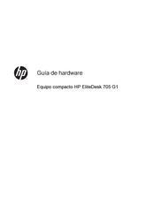 HP EliteDesk 705 G1 Guía De Hardware