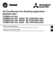 Mitsubishi Electric TRANE TCMBG-SJ11N4 Manual De Instalación