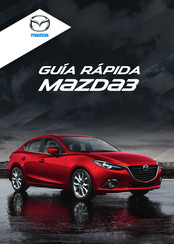 Mazda MAZDA3 Guía Rápida