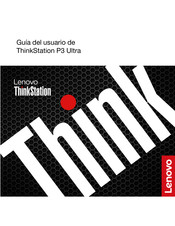 Lenovo ThinkStation P3 Ultra Guia Del Usuario