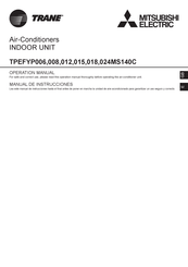 Mitsubishi Electric TRANE TPEFYP008MS140C Manual De Instrucciones