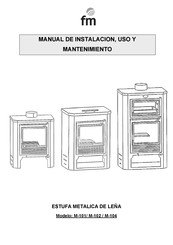 FM M-102 Manual De Instalación, Uso Y Mantenimento