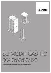 B.Pro SERVISTAR GASTRO 80 Traducción Del Manual De Instrucción Original