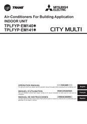 Mitsubishi Electric TRANE CITY MULTI TPLFYP024EM140 Manual De Instrucciones