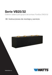 Watts VB25 Serie Instrucciones De Montaje Y Servicio