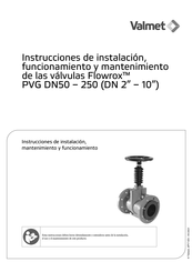 Valmet Flowrox PVG Serie Instrucciones De Instalación, Funcionamiento Y Mantenimiento