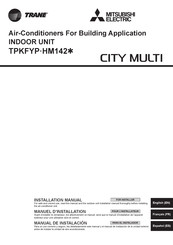 Mitsubishi Electric TRANE CITY MULTI TPKFYP HM142 Serie Manual De Instalación