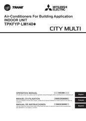 Mitsubishi Electric TRANE CITY MULTI TPKFYP LM140 Serie Manual De Instrucciones